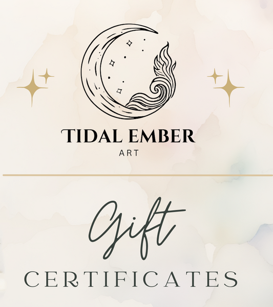 Tidal Ember Art Gift Certificate